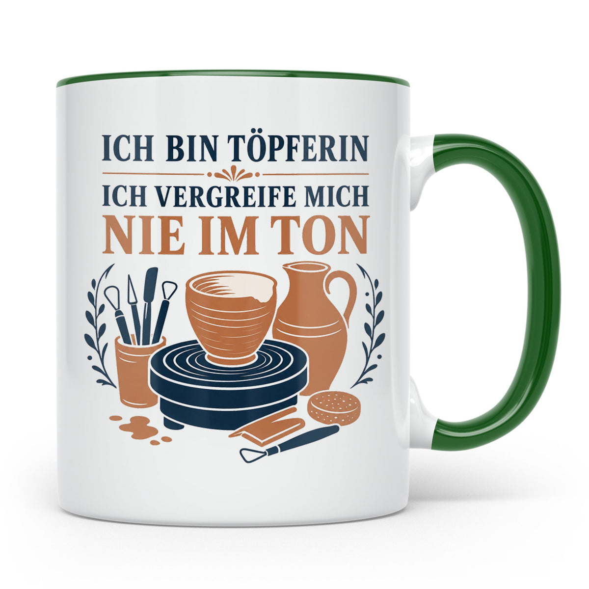Töpfern Tasse Ich bin Töpferin ich vergreife mich nie im Ton – Grün [farbe:grün]