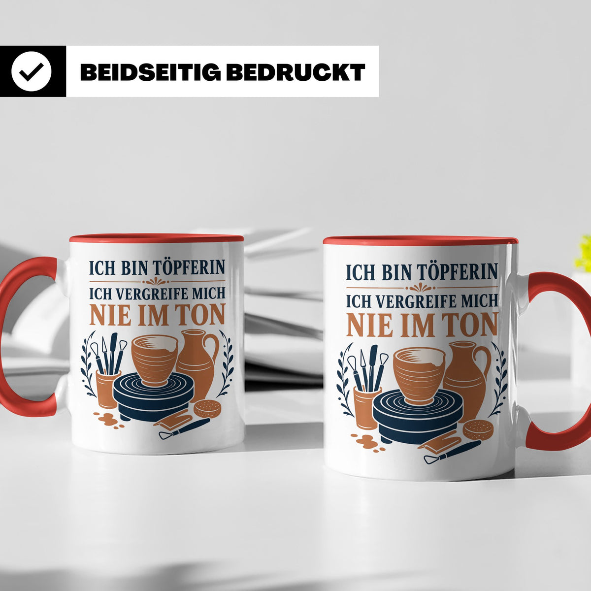 Töpfern Tasse Ich bin Töpferin ich vergreife mich nie im Ton – Rot [farbe:rot]