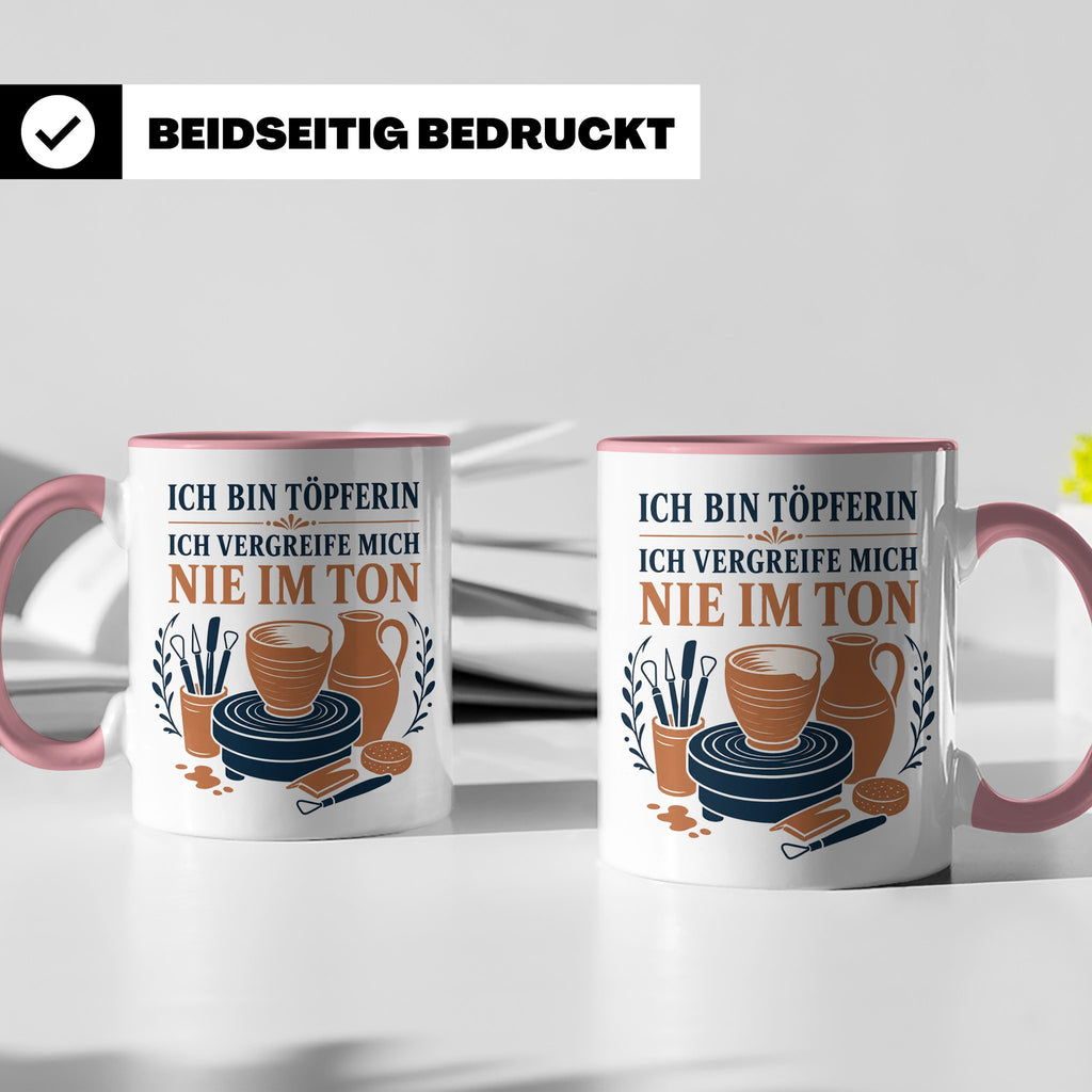 Töpfern Tasse Ich bin Töpferin ich vergreife mich nie im Ton – Rosa [farbe:rosa]