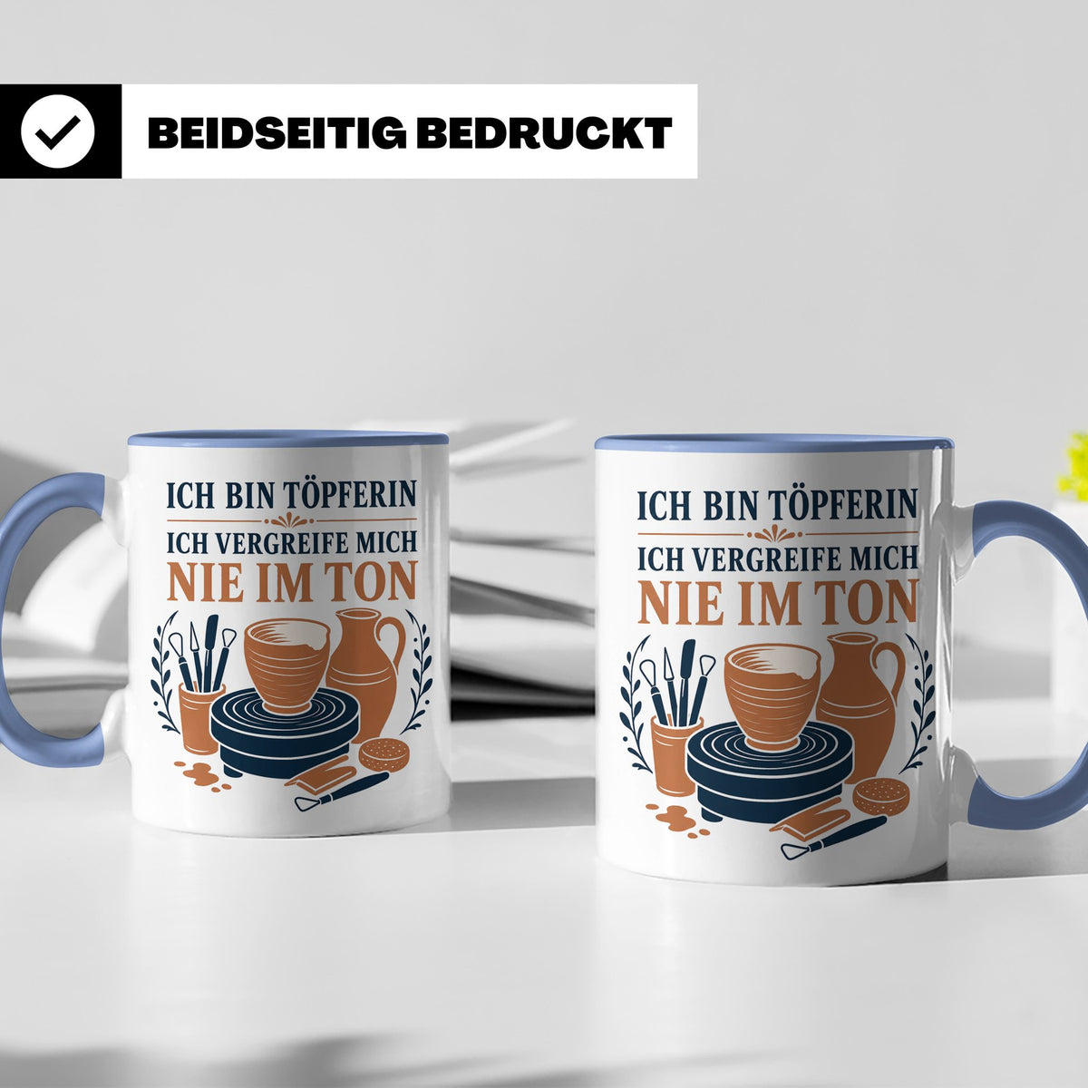 Töpfern Tasse Ich bin Töpferin ich vergreife mich nie im Ton – Blau [farbe:blau]