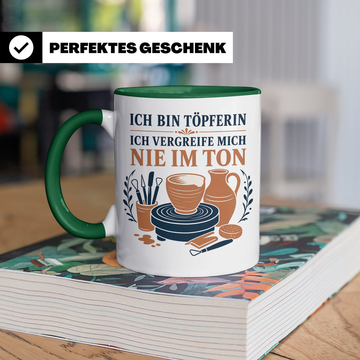 Töpfern Tasse Ich bin Töpferin ich vergreife mich nie im Ton – Grün [farbe:grün]