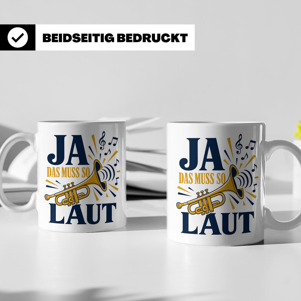 Trompete Tasse Ja das muss so laut - Lustiges Geschenk für T – Weiß [farbe:weiß]