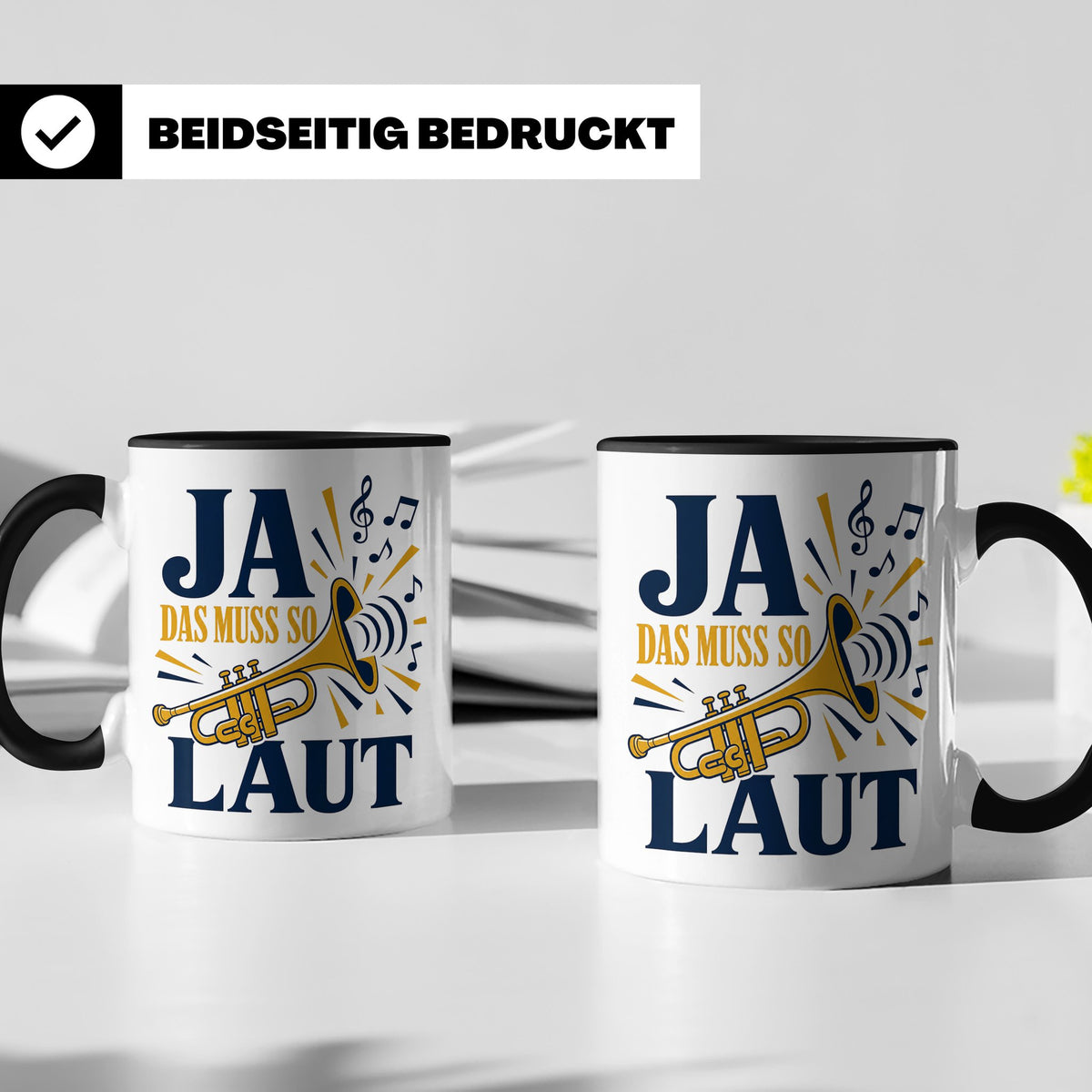 Trompete Tasse Ja das muss so laut - Lustiges Geschenk für T – Schwarz [farbe:schwarz]