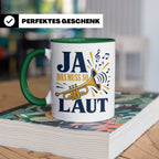 Trompete Tasse Ja das muss so laut - Lustiges Geschenk für T – Grün [farbe:grün]