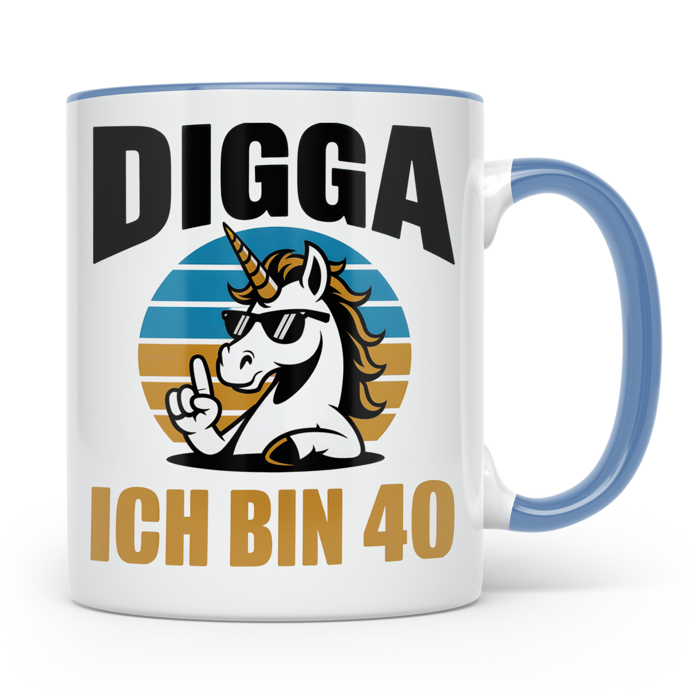 Digga Ich Bin 40 Tasse: Einhorn Geburtstag - 40. Geburtstag  – Blau [farbe:blau]