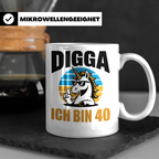 Digga Ich Bin 40 Tasse: Einhorn Geburtstag - 40. Geburtstag  – Weiß [farbe:weiß]