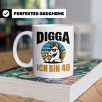 Digga Ich Bin 40 Tasse: Einhorn Geburtstag - 40. Geburtstag  – Weiß [farbe:weiß]