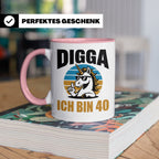 Digga Ich Bin 40 Tasse: Einhorn Geburtstag - 40. Geburtstag  – Rosa [farbe:rosa]