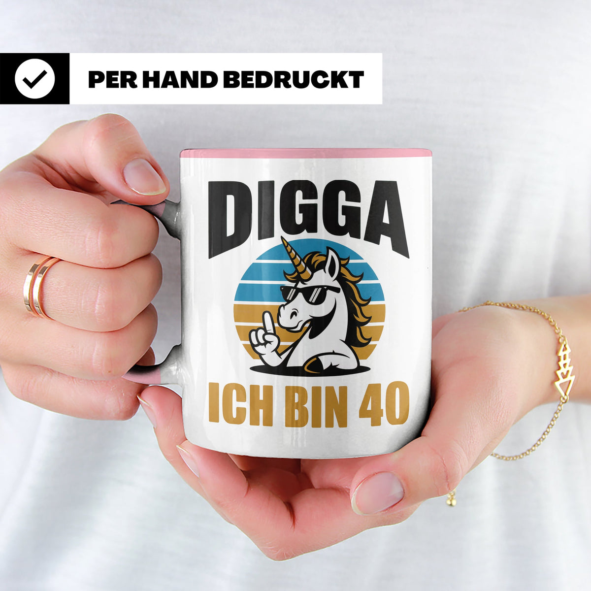 Digga Ich Bin 40 Tasse: Einhorn Geburtstag - 40. Geburtstag  – Rosa [farbe:rosa]