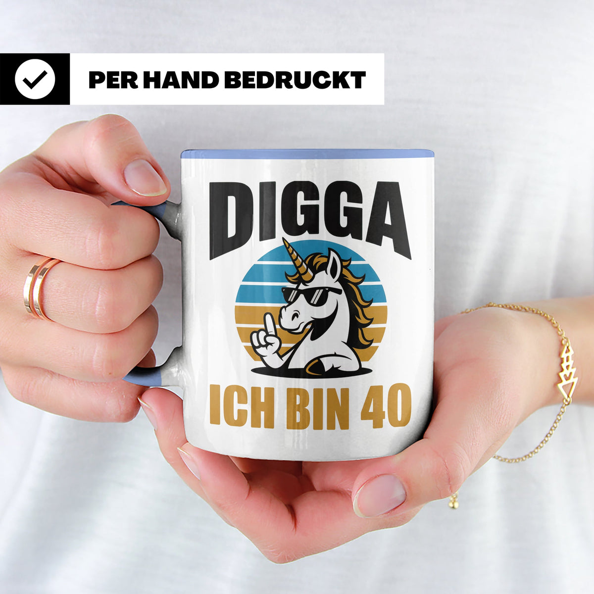 Digga Ich Bin 40 Tasse: Einhorn Geburtstag - 40. Geburtstag  – Blau [farbe:blau]