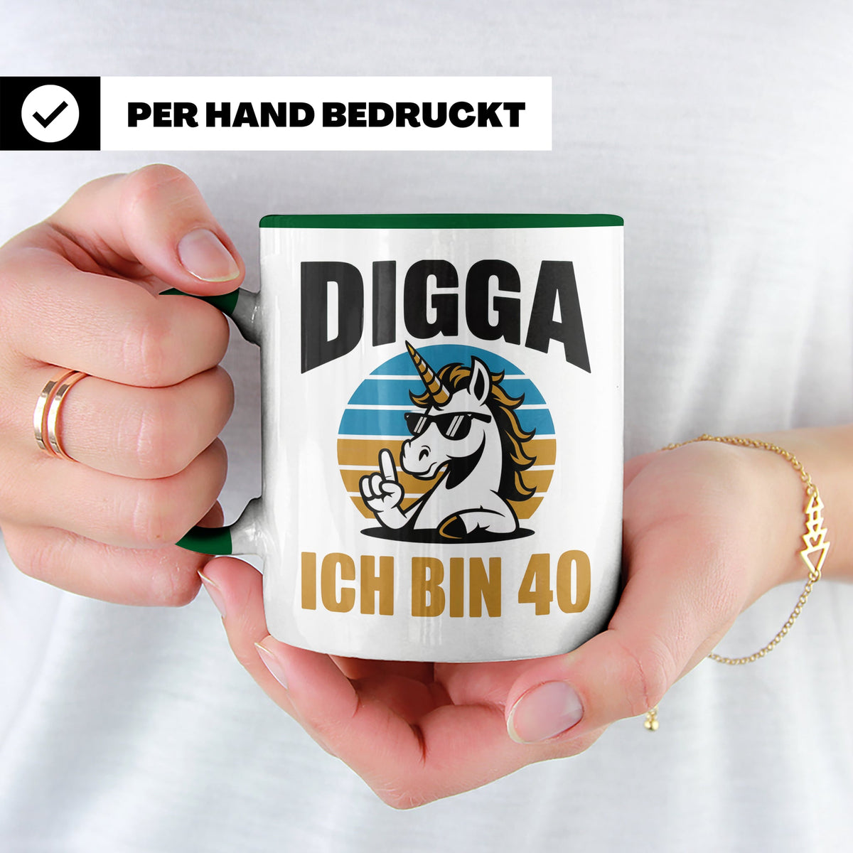 Digga Ich Bin 40 Tasse: Einhorn Geburtstag - 40. Geburtstag  – Grün [farbe:grün]