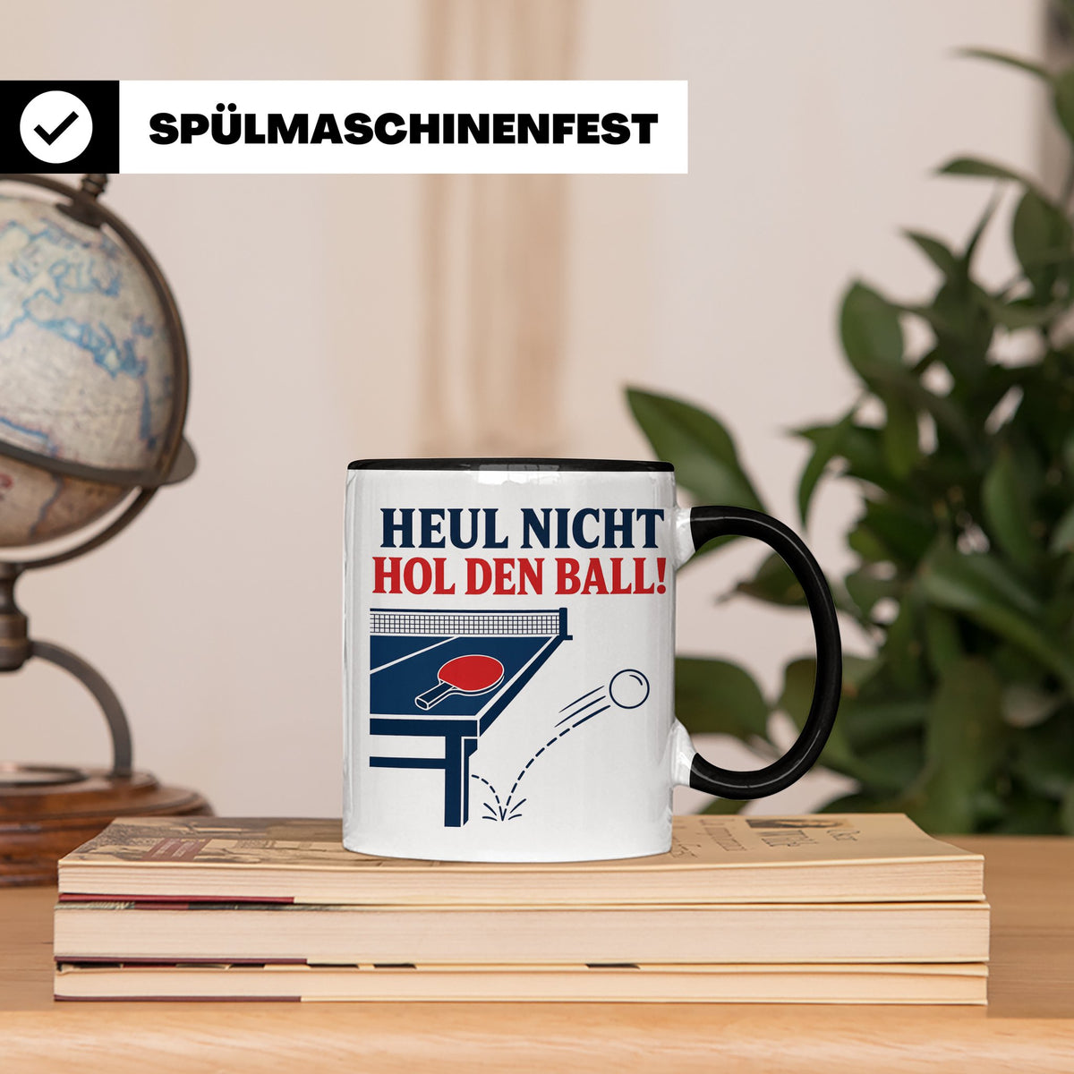 Tischtennis Tasse Heul nicht hol den Ball - Lustiges Geschen – Schwarz [farbe:schwarz]