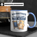 Lustige Tasse Waschbrettbauch hatte ich schon steht mir nich – Blau [farbe:blau]