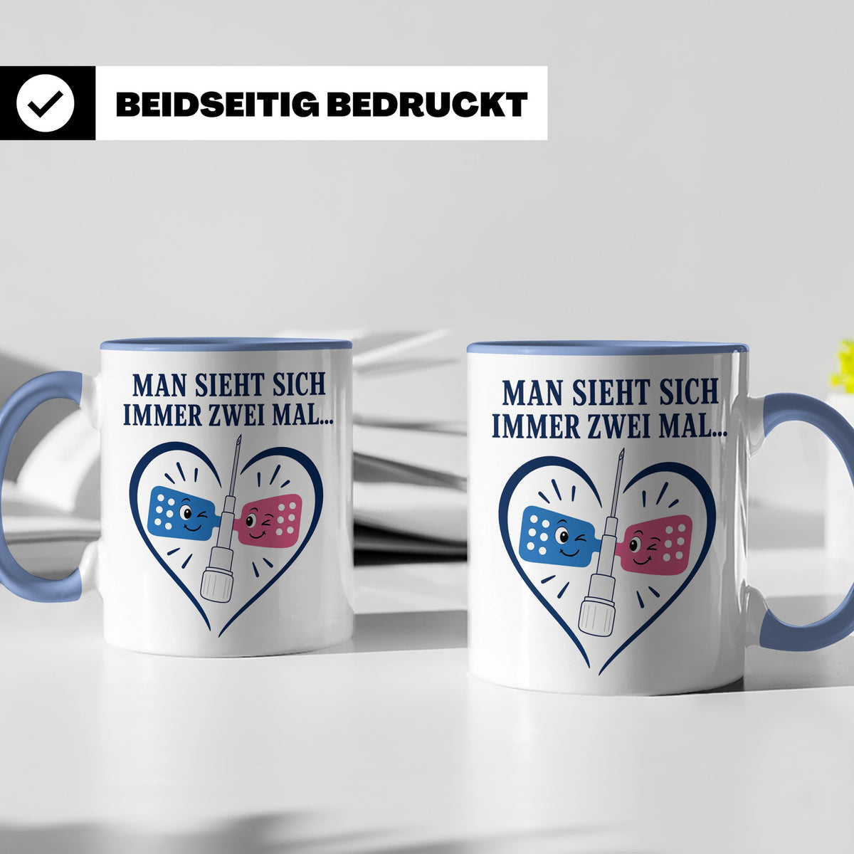 Pflege Tasse Man sieht sich immer zwei Mal - Lustiges Gesche – Blau [farbe:blau]