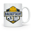 Bauaufsicht Tasse - Lustiges Geschenk für Bauherr Bauleiter  – Weiß [farbe:weiß]
