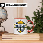 Bauaufsicht Tasse - Lustiges Geschenk für Bauherr Bauleiter  – Rot [farbe:rot]