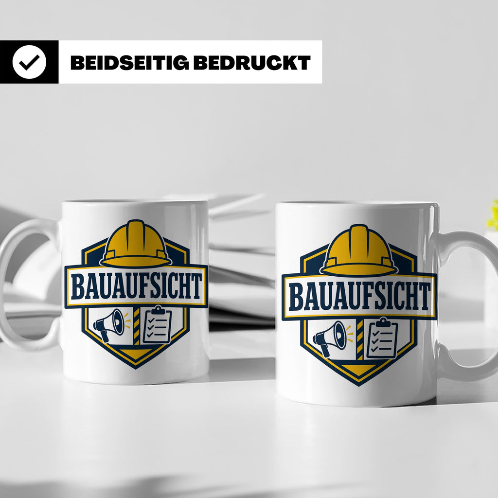 Bauaufsicht Tasse - Lustiges Geschenk für Bauherr Bauleiter  – Weiß [farbe:weiß]