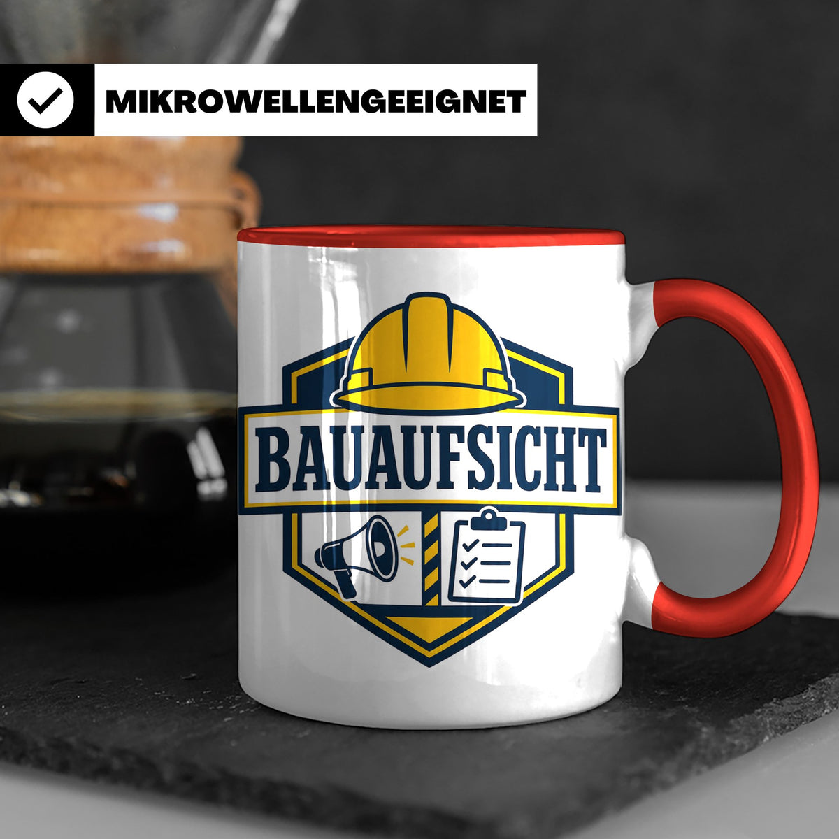 Bauaufsicht Tasse - Lustiges Geschenk für Bauherr Bauleiter  – Rot [farbe:rot]