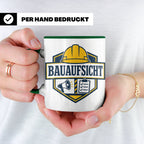 Bauaufsicht Tasse - Lustiges Geschenk für Bauherr Bauleiter  – Grün [farbe:grün]