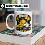 Baustelle Tasse Der Einzige mit Ahnung auf der Baustelle - L – Weiß [farbe:weiß]