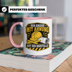 Baustelle Tasse Der Einzige mit Ahnung auf der Baustelle - L – Rosa [farbe:rosa]