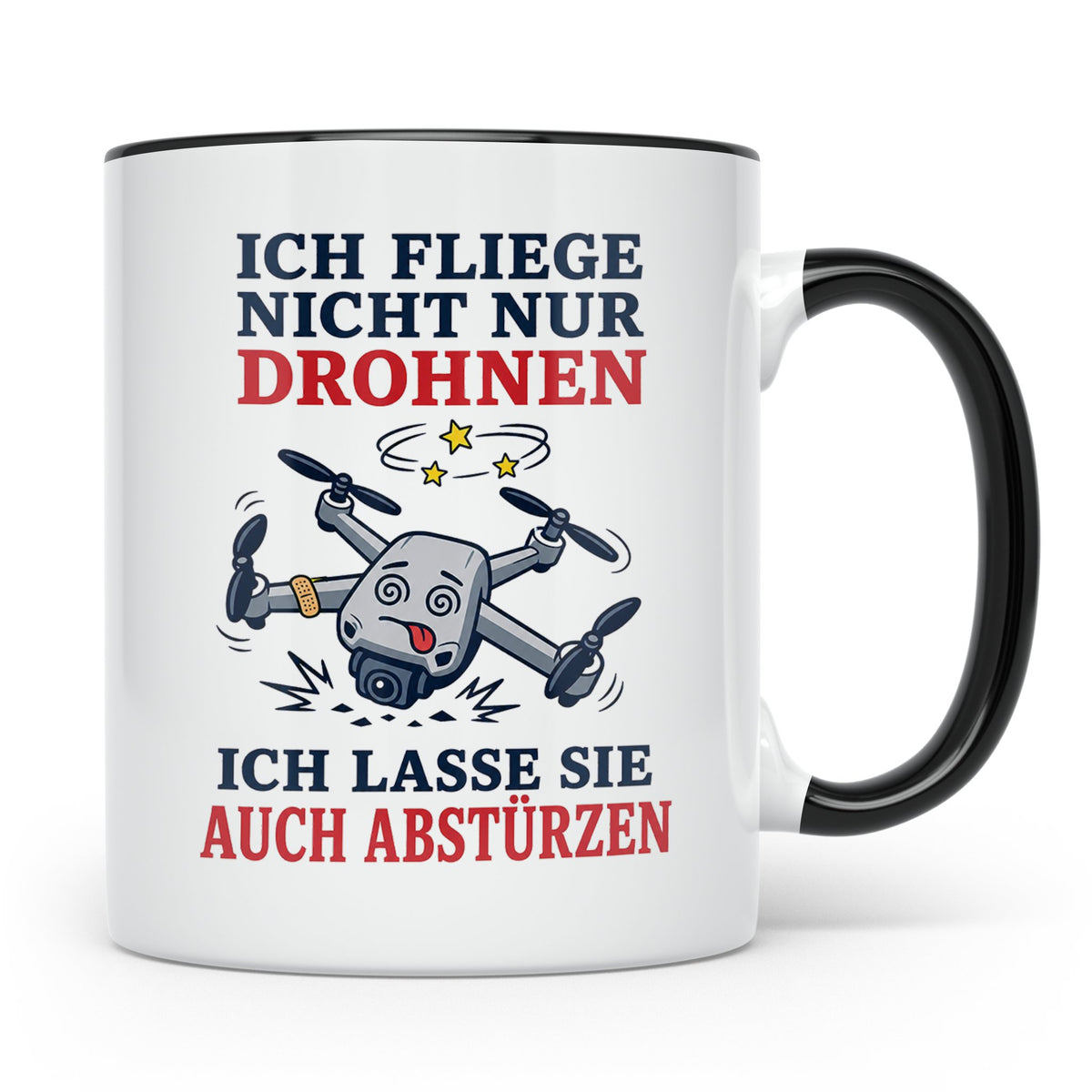 Drohnen Tasse Ich fliege nicht nur Drohnen ich lasse sie auc – Schwarz [farbe:schwarz]