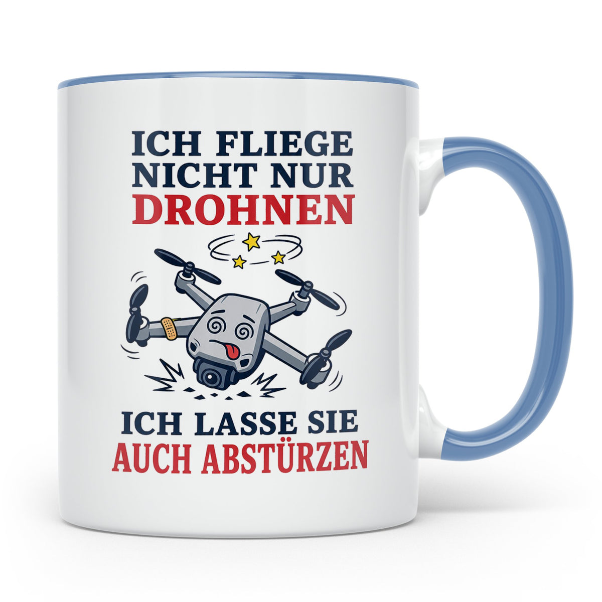 Drohnen Tasse Ich fliege nicht nur Drohnen ich lasse sie auc – Blau [farbe:blau]