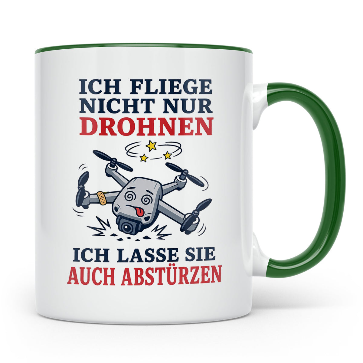 Drohnen Tasse Ich fliege nicht nur Drohnen ich lasse sie auc – Grün [farbe:grün]