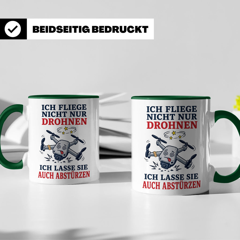 Drohnen Tasse Ich fliege nicht nur Drohnen ich lasse sie auc – Grün [farbe:grün]