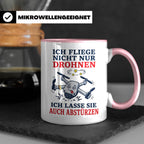 Drohnen Tasse Ich fliege nicht nur Drohnen ich lasse sie auc – Rosa [farbe:rosa]