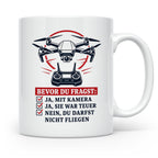 Drohnen Tasse Bevor du fragst ja mit Kamera ja sie war teuer – Weiß [farbe:weiß]