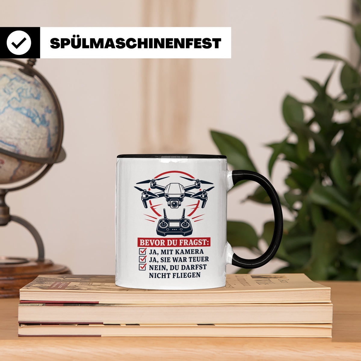 Drohnen Tasse Bevor du fragst ja mit Kamera ja sie war teuer – Schwarz [farbe:schwarz]