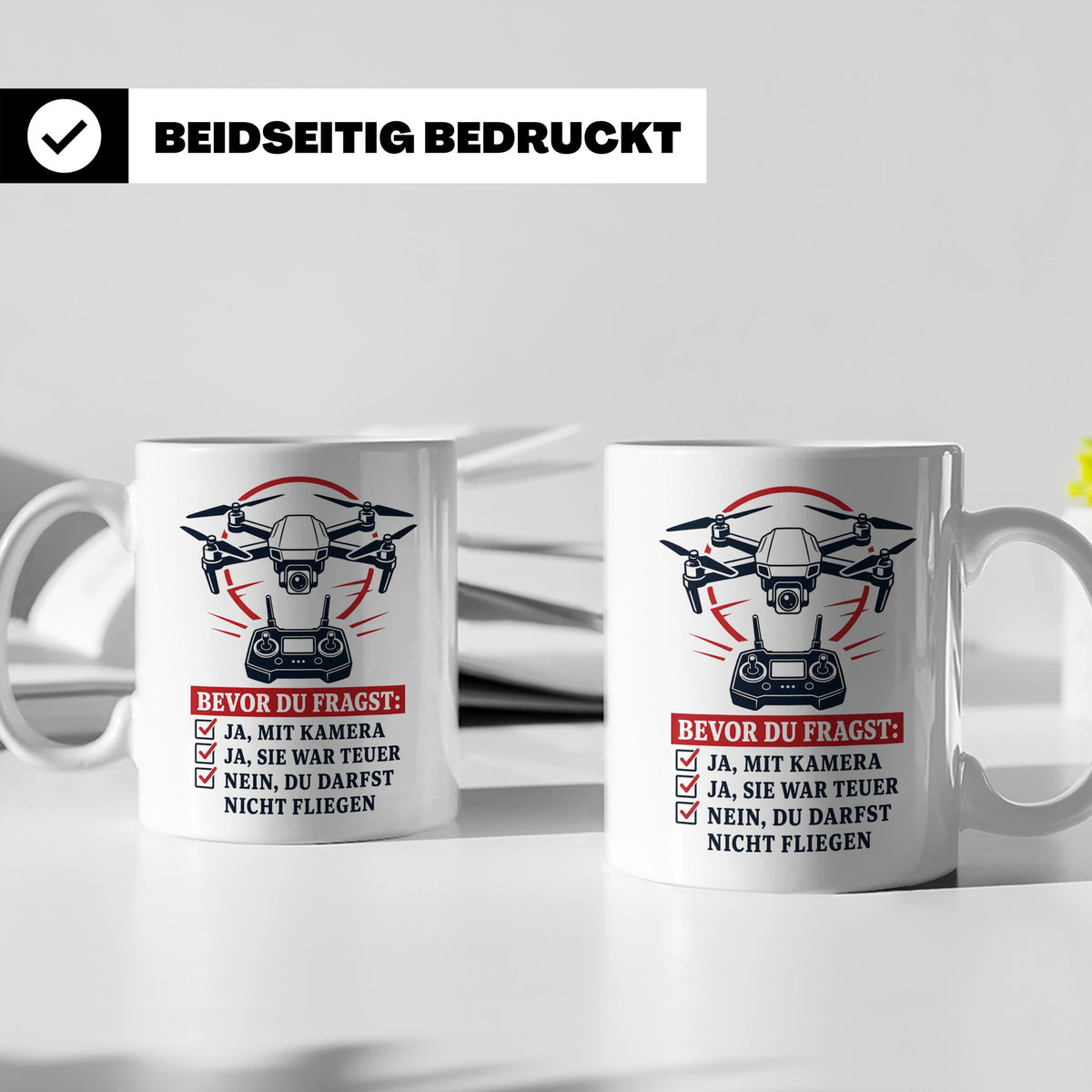 Drohnen Tasse Bevor du fragst ja mit Kamera ja sie war teuer – Weiß [farbe:weiß]