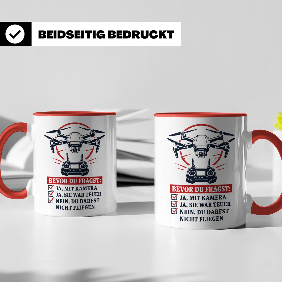 Drohnen Tasse Bevor du fragst ja mit Kamera ja sie war teuer – Rot [farbe:rot]