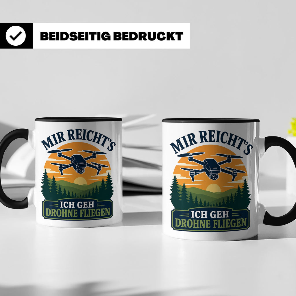 Drohnen Tasse Mir reichts ich geh Drohne fliegen - Geschenk  – Schwarz [farbe:schwarz]