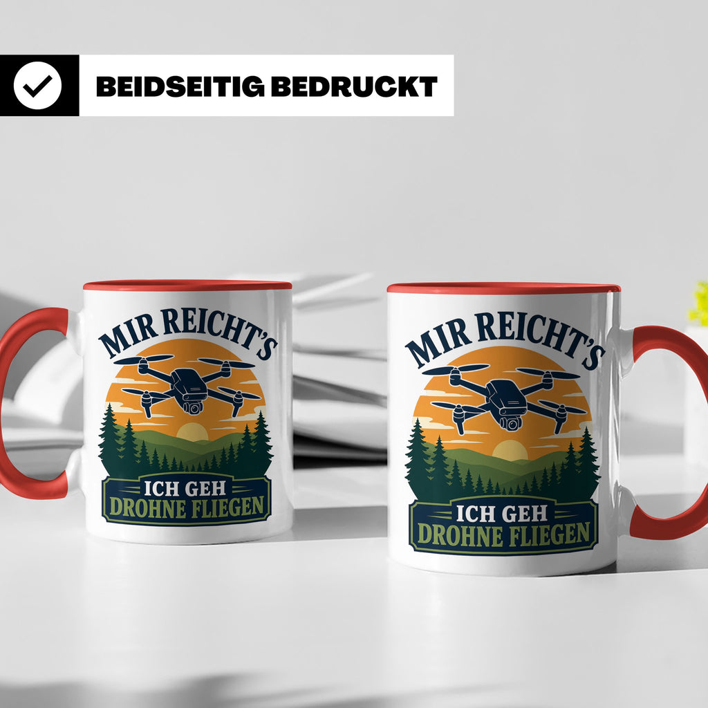 Drohnen Tasse Mir reichts ich geh Drohne fliegen - Geschenk  – Rot [farbe:rot]