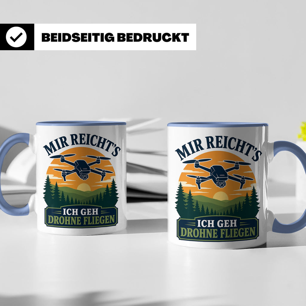 Drohnen Tasse Mir reichts ich geh Drohne fliegen - Geschenk  – Blau [farbe:blau]