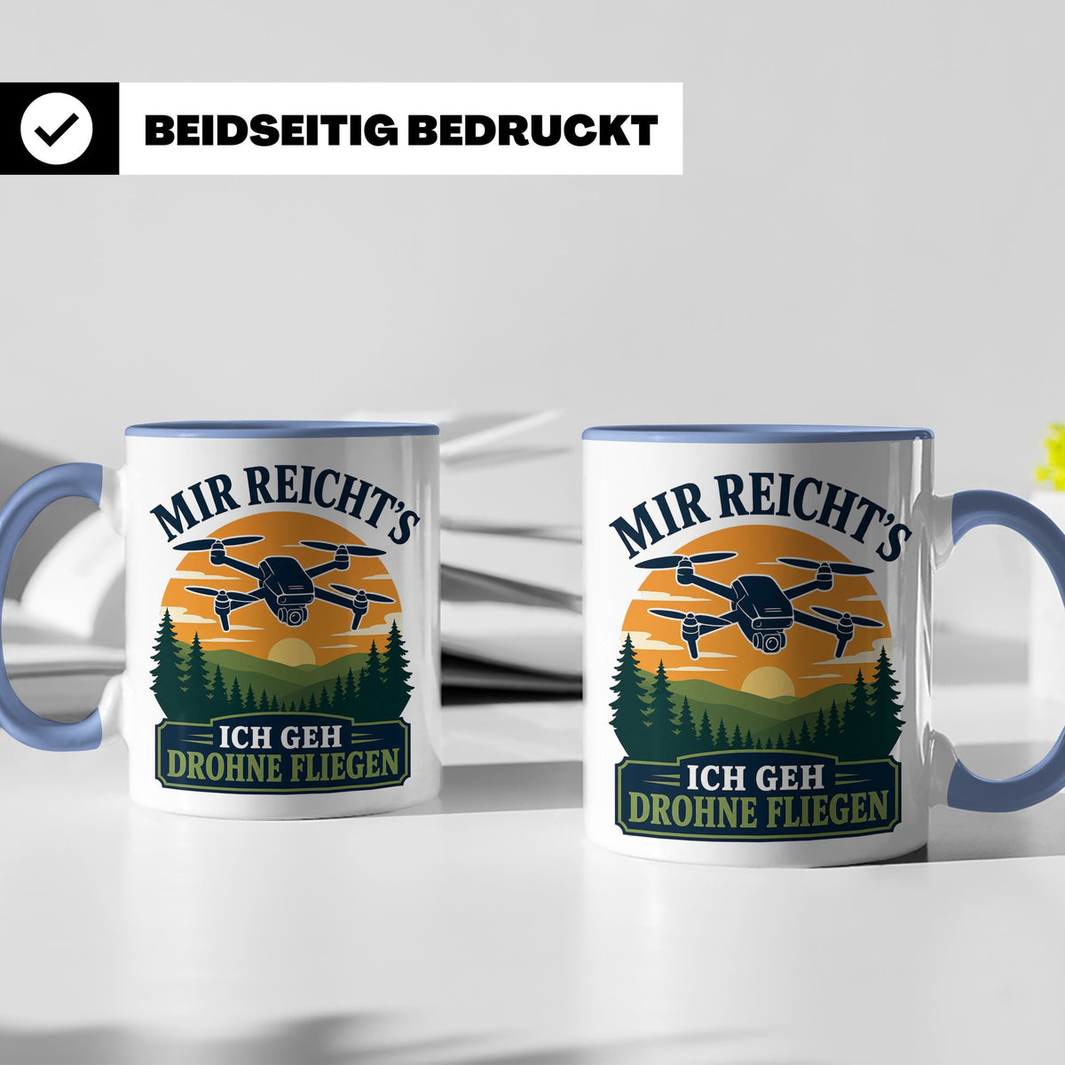 Drohnen Tasse Mir reichts ich geh Drohne fliegen - Geschenk  – Blau [farbe:blau]