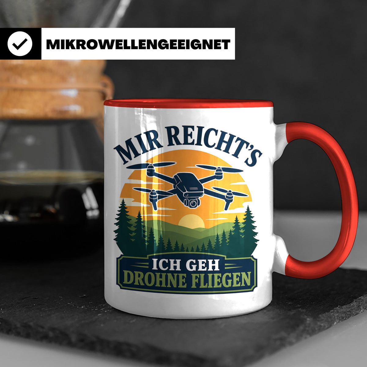 Drohnen Tasse Mir reichts ich geh Drohne fliegen - Geschenk  – Rot [farbe:rot]