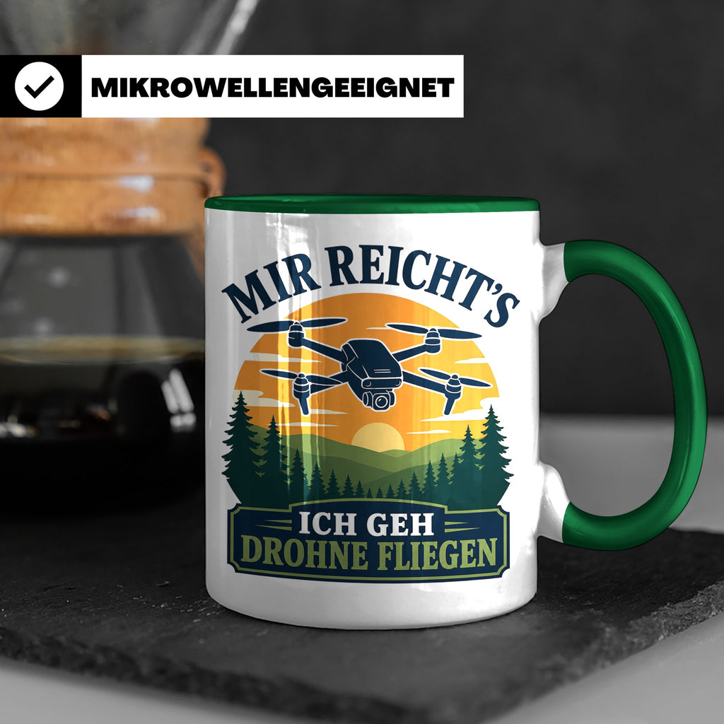 Drohnen Tasse Mir reichts ich geh Drohne fliegen - Geschenk  – Grün [farbe:grün]