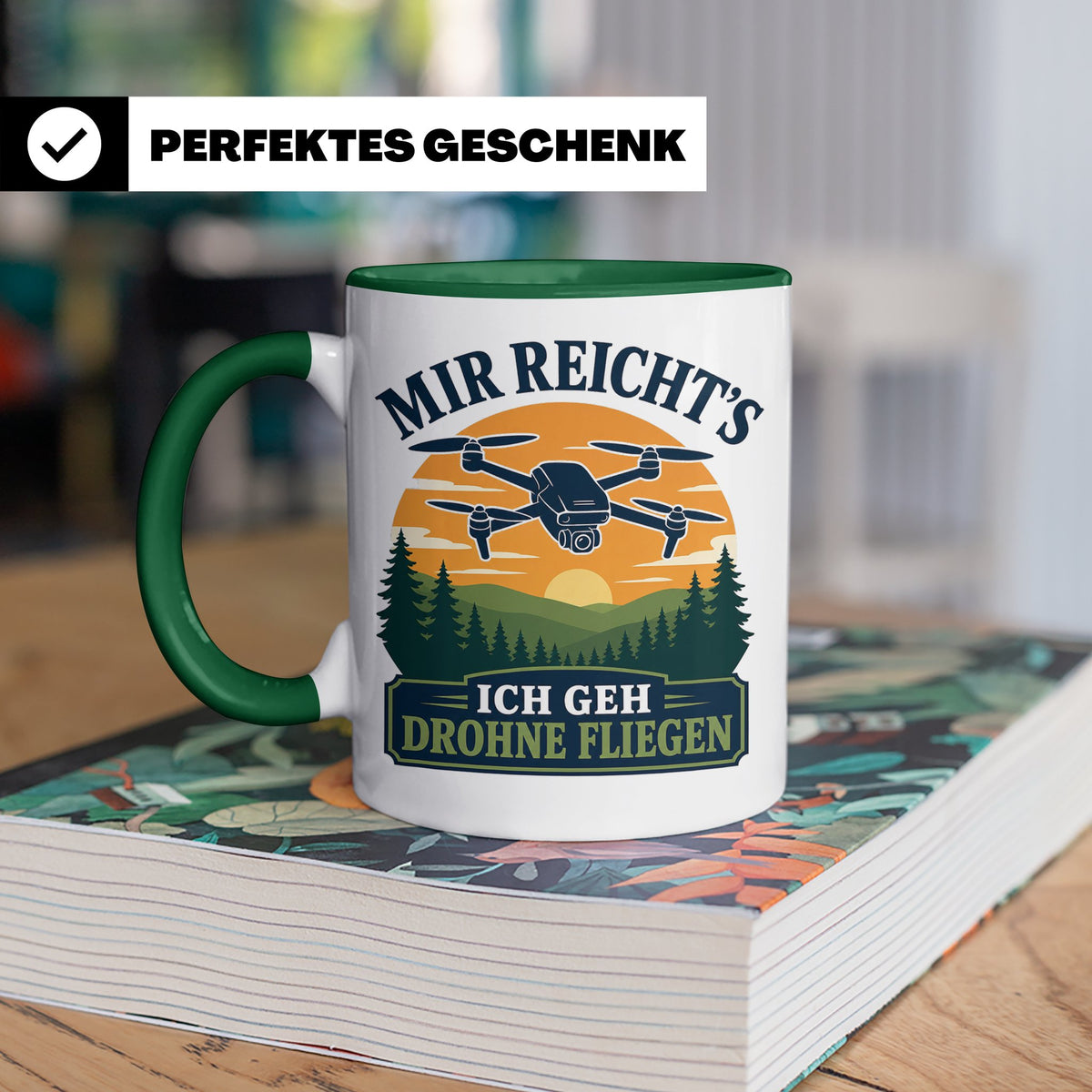 Drohnen Tasse Mir reichts ich geh Drohne fliegen - Geschenk  – Grün [farbe:grün]