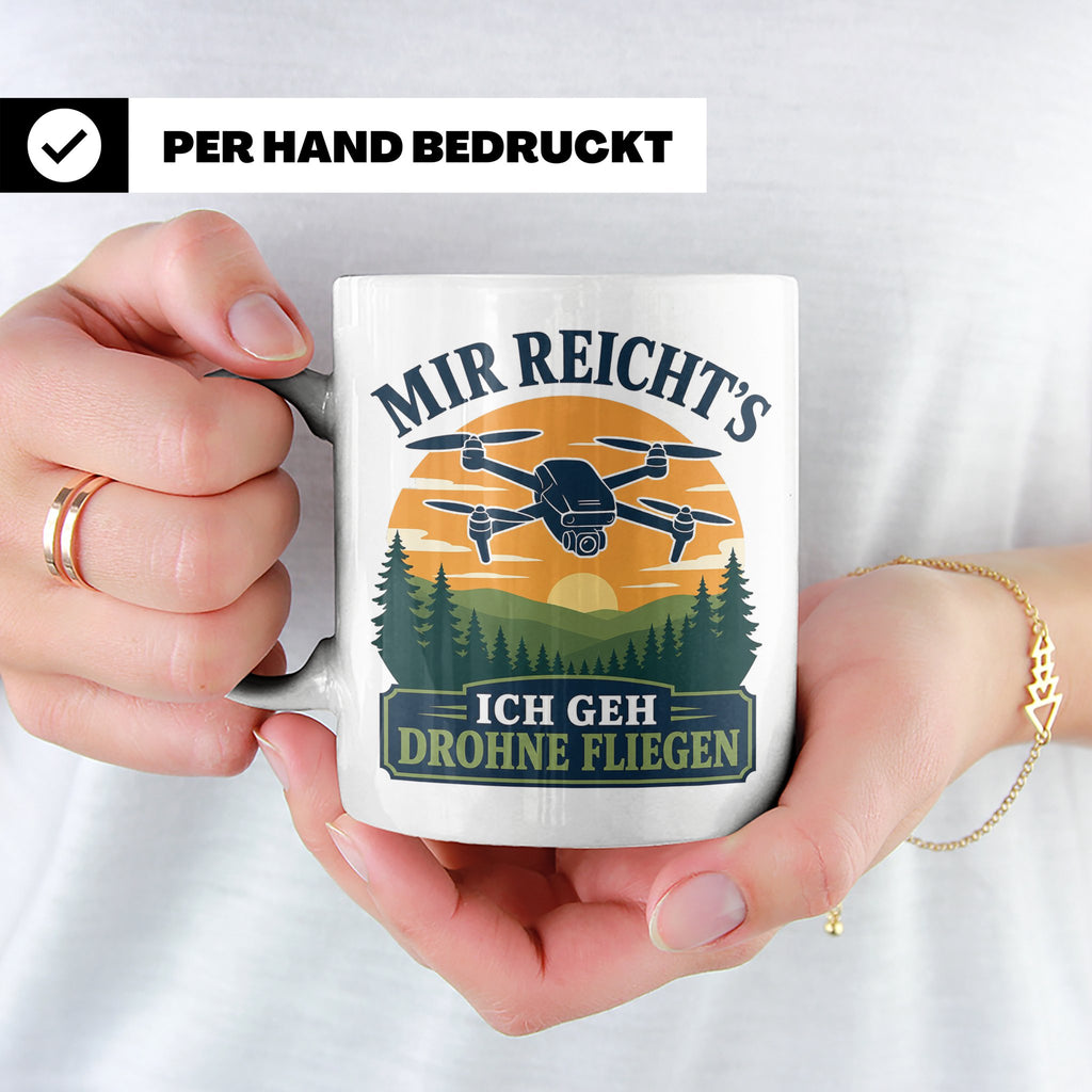 Drohnen Tasse Mir reichts ich geh Drohne fliegen - Geschenk  – Weiß [farbe:weiß]