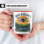 Drohnen Tasse Mir reichts ich geh Drohne fliegen - Geschenk  – Rot [farbe:rot]