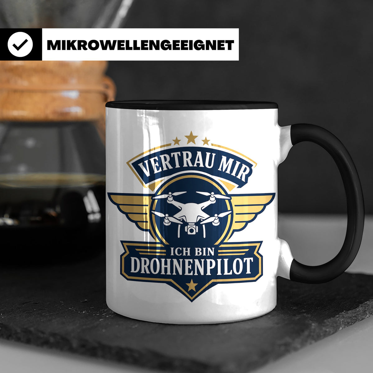 Drohnen Tasse Vertrau mir ich bin Drohnenpilot - Geschenk fü – Schwarz [farbe:schwarz]