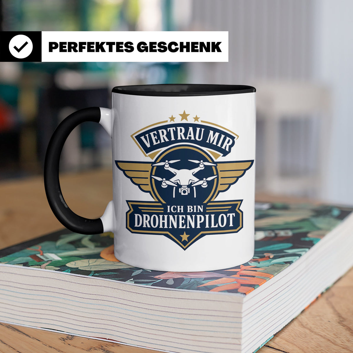Drohnen Tasse Vertrau mir ich bin Drohnenpilot - Geschenk fü – Schwarz [farbe:schwarz]
