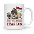 Franken Tasse Schönheit kommt nicht von innen sie kommt aus  – Weiß [farbe:weiß]