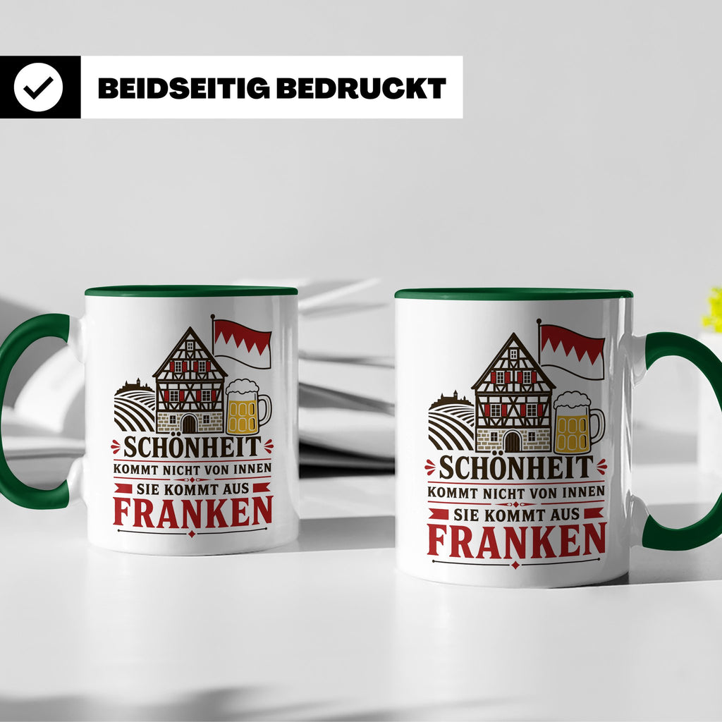 Franken Tasse Schönheit kommt nicht von innen sie kommt aus  – Grün [farbe:grün]