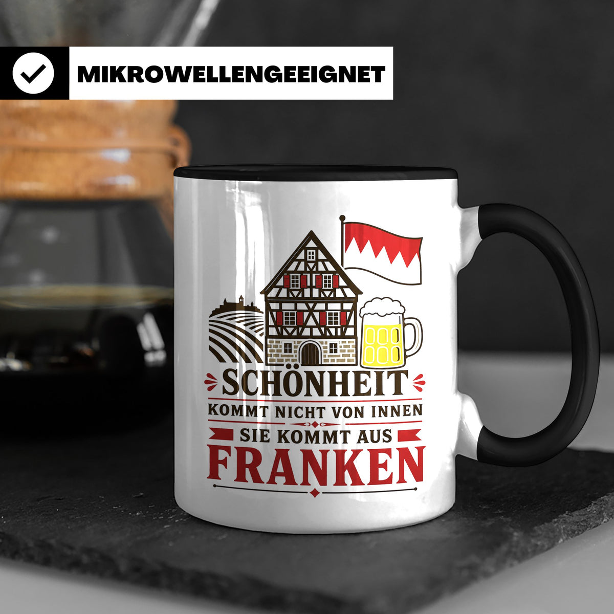 Franken Tasse Schönheit kommt nicht von innen sie kommt aus  – Schwarz [farbe:schwarz]