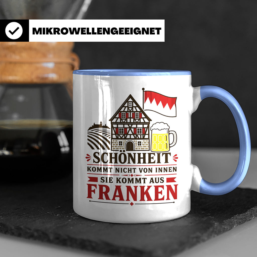 Franken Tasse Schönheit kommt nicht von innen sie kommt aus  – Blau [farbe:blau]