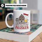 Franken Tasse Schönheit kommt nicht von innen sie kommt aus  – Weiß [farbe:weiß]